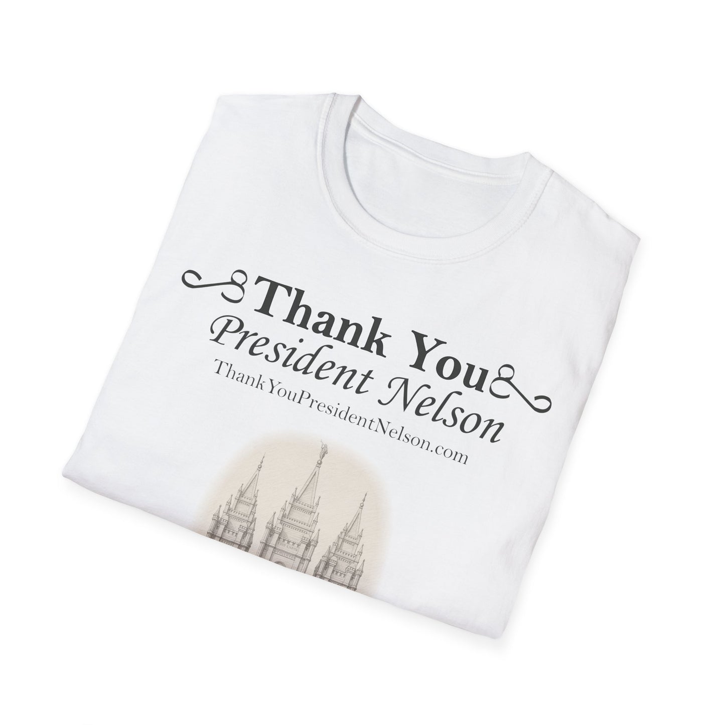 Thank You President Nelson - Temple Shirt