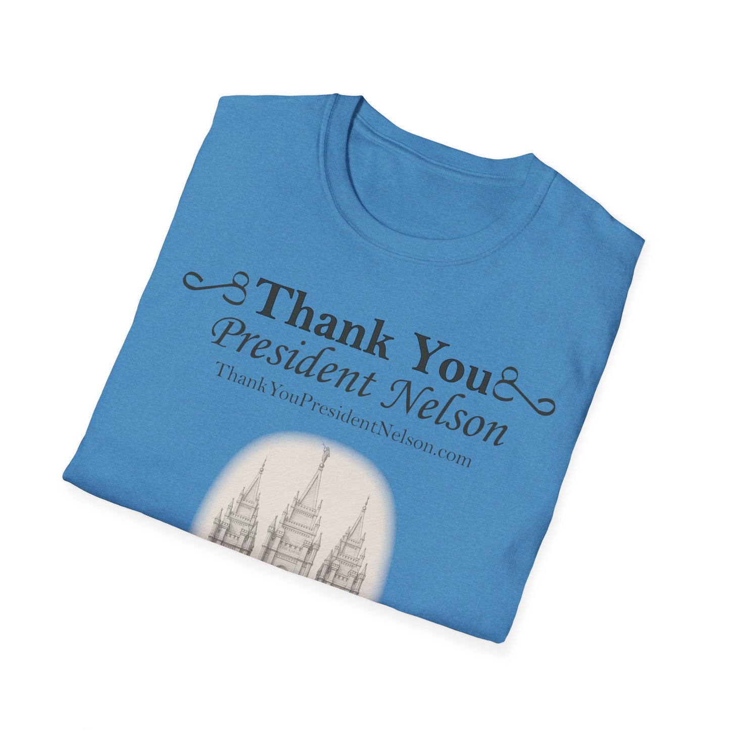 Thank You President Nelson - Temple Shirt
