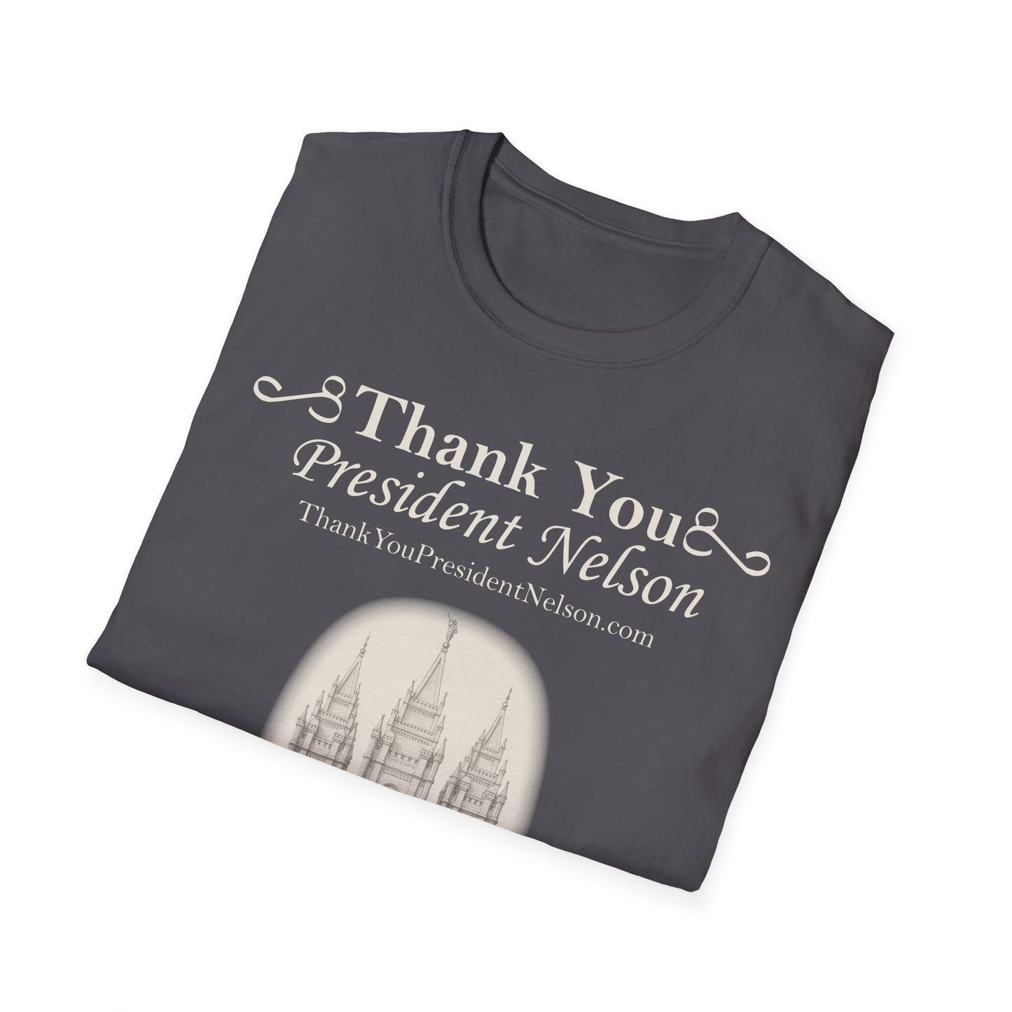 Thank You President Nelson - Temple Shirt