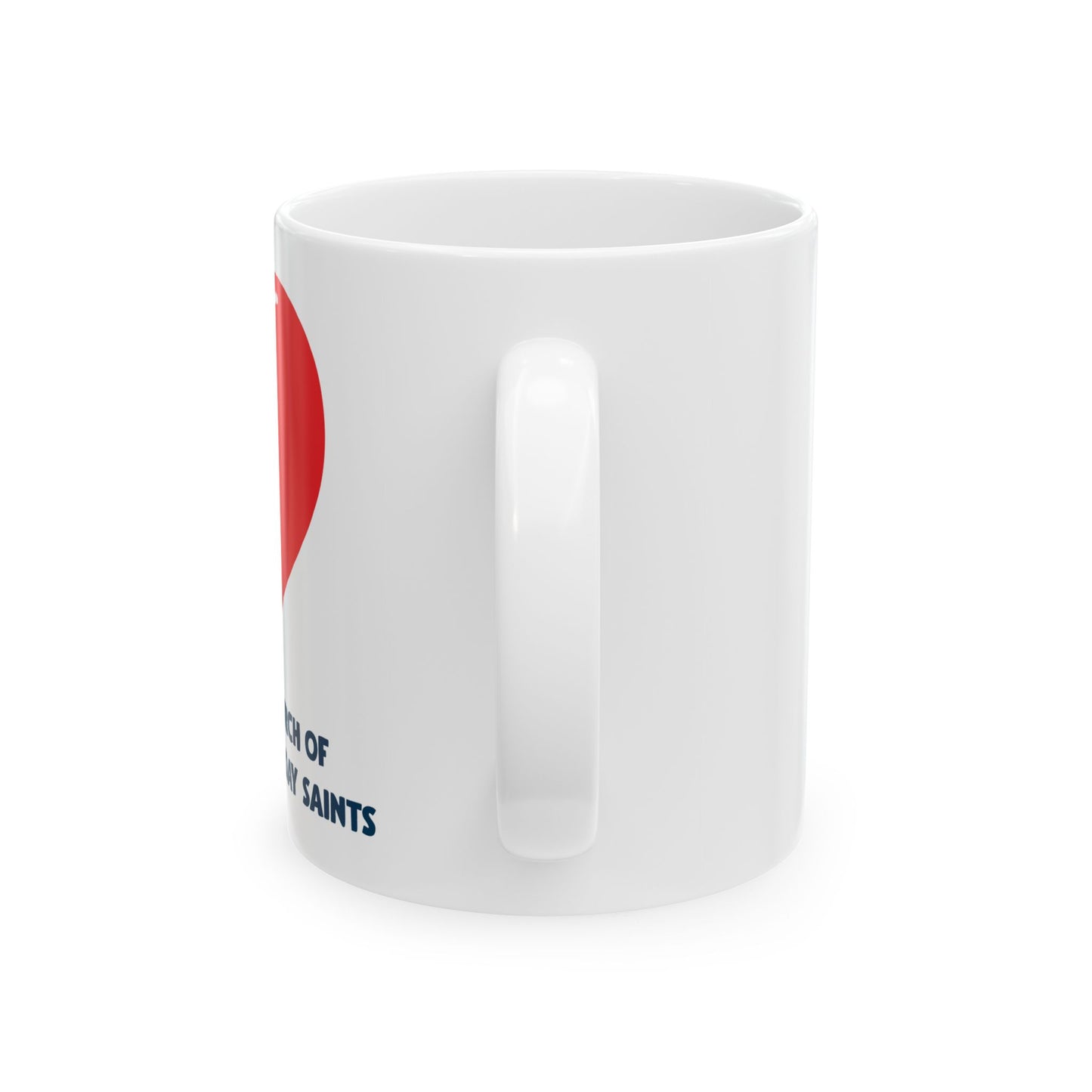 I β₯ Members of the Church of Jesus Christ of Latter-Day Saints Mug β 11oz Ceramic Classic